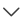 dropdown arrow